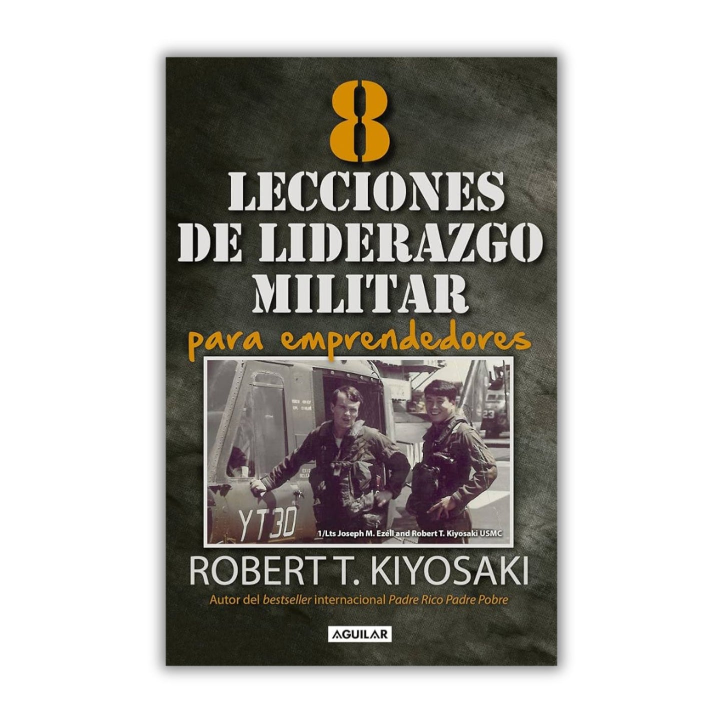 8 Lecciones de liderazgo militar