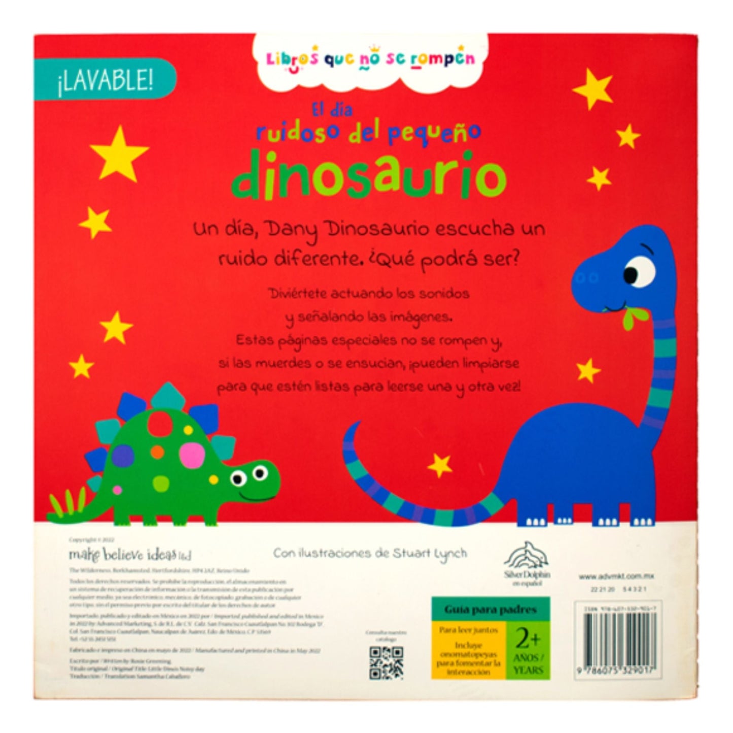 El Día Ruidoso Del Pequeño Dinosaurio. Libros Que No Se Rompen