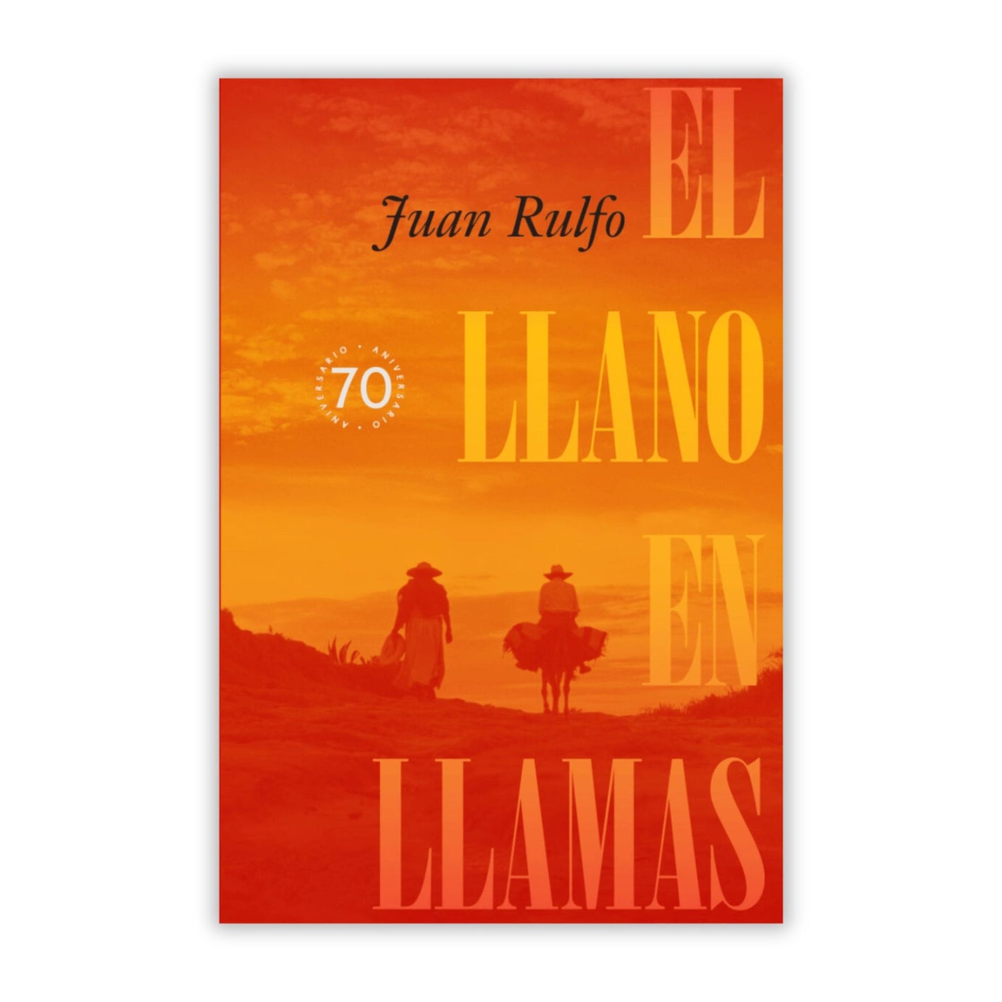 El Llano En Llamas (edición Conmemorativa 70 Años)