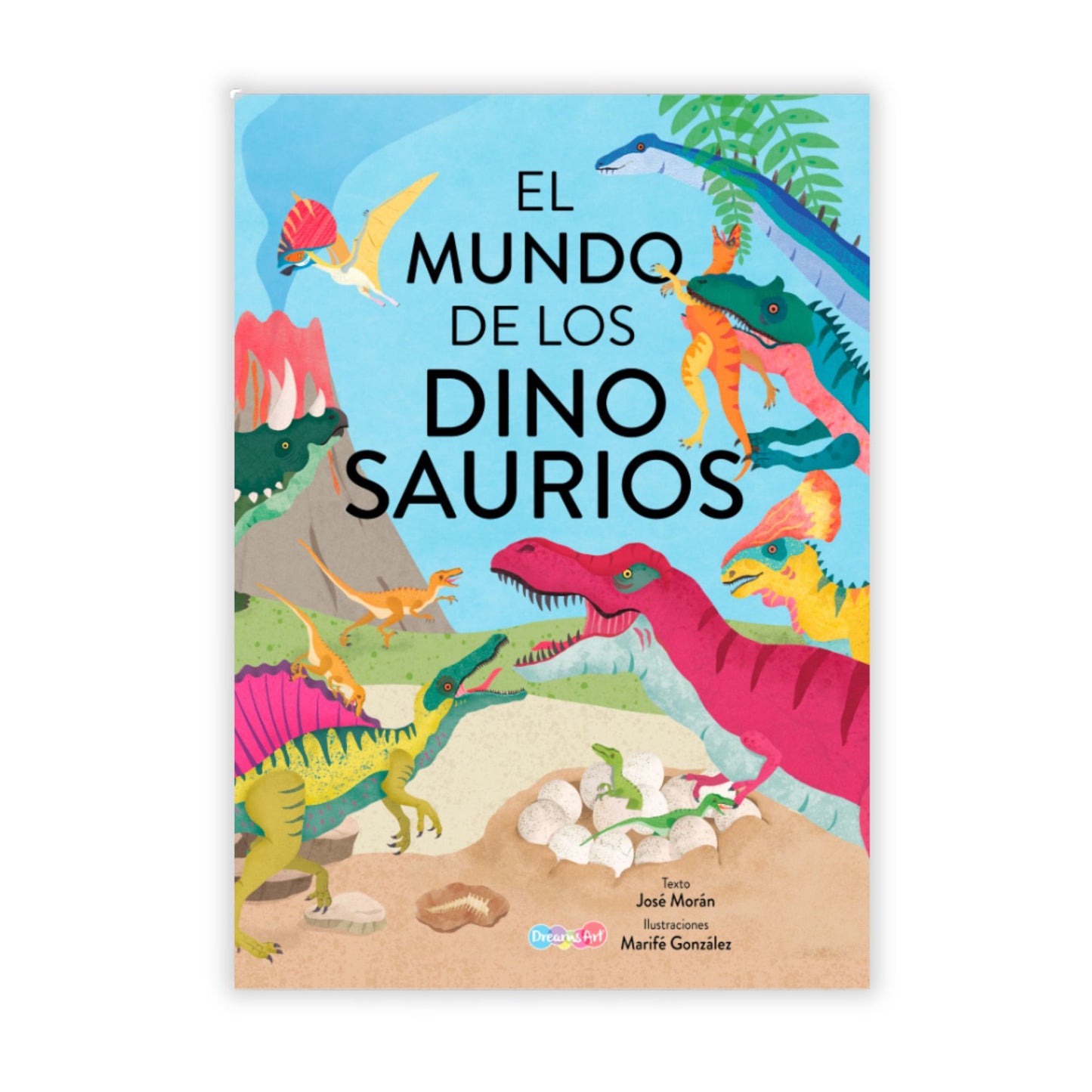 El Mundo De Los Dinosaurios