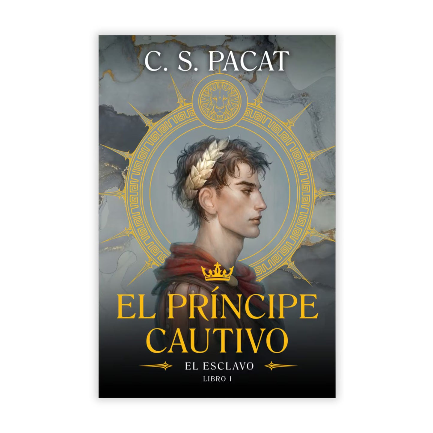 El Príncipe Cautivo. El Esclavo / Libro I. Bajo pedido
