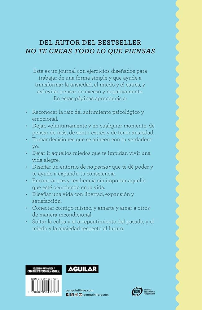 No te creas todo lo que piensas. Journal