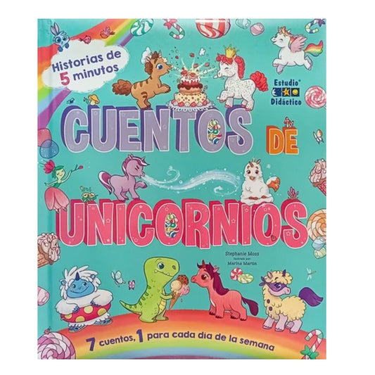 Cuentos de unicornios. 7 cuentos, 1 para cada día