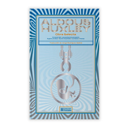 Aldous Huxley. Obra Selecta / Pd.