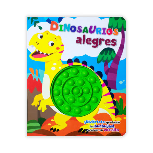 Dinosaurios Alegres. Apretando Burbujas / Pd.