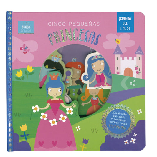 Busca Brillos. Cinco Pequeños: Princesas / Pd.