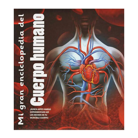 Mi gran enciclopedia del cuerpo humano