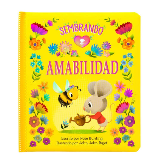 Sembrando Amabilidad / Pd.