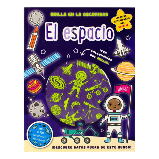 El Espacio. Brilla En La Oscuridad