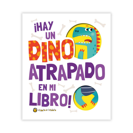 ¡Hay Un Dino Atrapado En Mi Libro! / Pd.