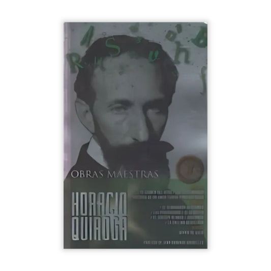 Horacio Quiroga Obras Maestras