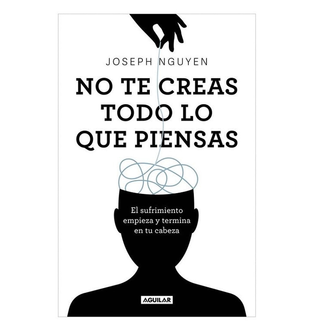 No te creas todo lo que piensas