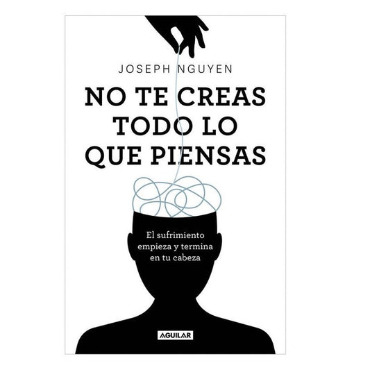No te creas todo lo que piensas