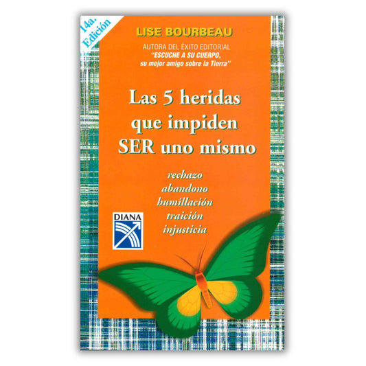 Las 5 heridas que impiden ser uno mismo