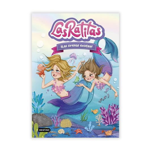 Las Ratitas 05. ¡las Sirenas Existen!
