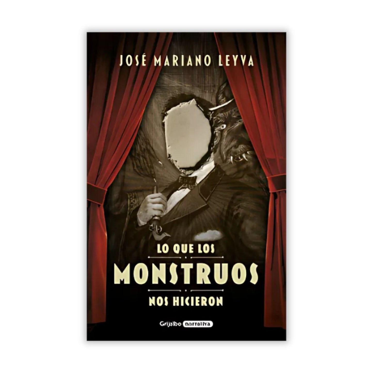 Lo que los monstruos nos hicieron