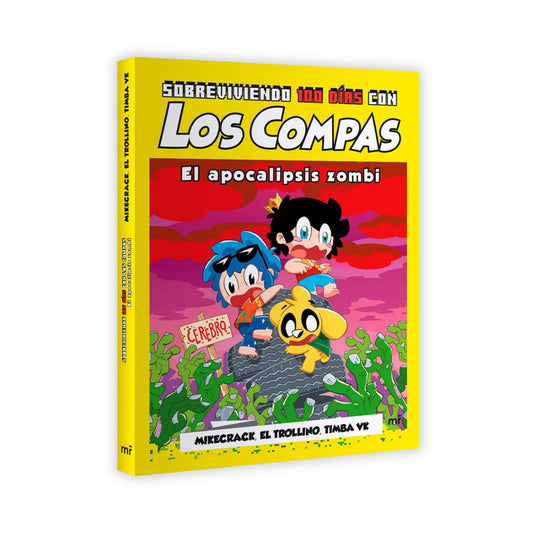 Los Compas. Sobreviviendo 100 Días Con Los Compas / El Apocalipsis Zombi