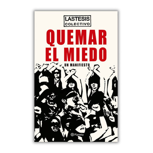 Quemar el miedo
